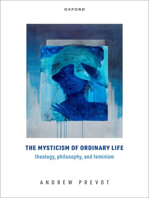 cover image of The Mysticism of Ordinary Life